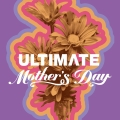 Album Ultimate Mother's Day
