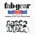 Album Fab Gear! Beat Beat Beat, Vol. 2: More Mop Top Rarities