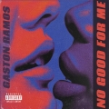 Album No Good For Me