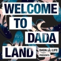 Album Dada Life Presents - Welcome To Dada Land