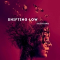 Album Shifting Low