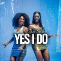 Album Yes I Do (feat. Tiwa Savage)