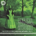 Album Before The Day Is Done: The Story Of Folk Heritage Records 1968-