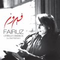 Album Fairuz Chillout Classics
