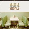 Album Muscle Shoals: Small Town, Big Sound