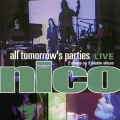 Album All Tomorrows Parties: Nico Live