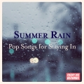 Album Summer Rain - Pop Songs for Staying In
