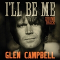 Album Glen Campbell: I'll Be Me   Original Motion Picture Soundtrack