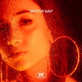 Album Better Sad