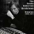 Album The Sandy Roberton Archives: Singles 1965 - 1971